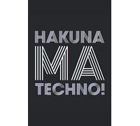 Terminplaner 2021: Terminkalender Fuer 2021 Mit Hakuna Ma Techno Cover Wochenplaner Elegantes Softcover A5 To Do Liste Platz Fuer Notizen Fuer Familie, Beruf, Studium Und Schule