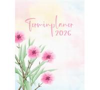 Terminplaner 2026 Wochenplaner a4 buch mit uhrzeit: Praxisplaner organizer mit zeiteinteilung für alle, die ein großes terminkalender suchen, ... tagebuch 1 woche 2 seiten. XXL Kalenderbuch