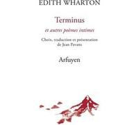 Terminus Edith Wharton (Auteur), Jean Pavans (Traduction)