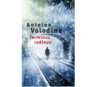 Terminus radieux - Antoine Volodine - Points - Poche - Roman