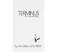 Terminus The Element of Endings - ID Press Editors - ID Press Publishing - ebook (ePub) - Livre