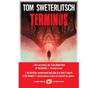 Terminus - Tom Sweterlitsch - Albin Michel - broché - Roman