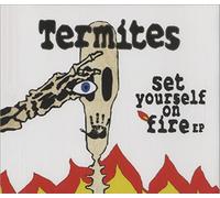Termites - Set Yourself on Fire EP [Import]