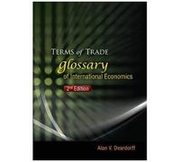 Terms Of Trade: Glossary Of International Economics (2nd Edition)