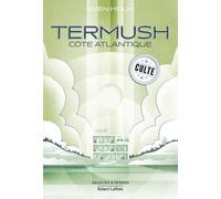 Termush, côte Atlantique