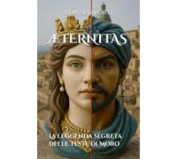 ÆTERNITAS: La leggenda segreta delle Teste di Moro