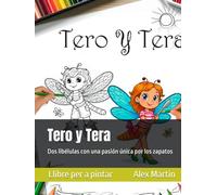 Tero y Tera: Dos libélulas con una pasión única por los zapatos
