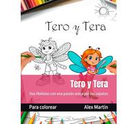 Tero y Tera: Dos libélulas con una pasión única por los zapatos