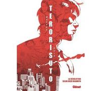 Terorisuto Frédéric Maffre (Auteur), François Ruiz (Dessinateur), Kathrine Avraam (Coloriste)