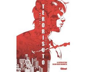 Terorisuto Frédéric Maffre (Auteur), François Ruiz (Dessinateur), Kathrine Avraam (Coloriste)