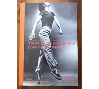 Terpsichore en baskets. Post-modern dance