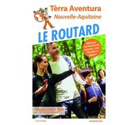 Terra Aventura - Nouvelle-Aquitaine