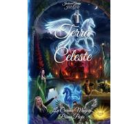 Terra Celeste: Il Corona Magica Prima Parte