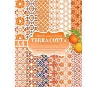 Terra Cotta Scrapbook Paper: Mediterranean Tile Designs in Earthy Orange Tones: 24 Double-Sided Sheets - Vintage Azulejo, Ornamental, and Mosaic ... Making, DIY Crafts & Journals (8.5 x 11 in)