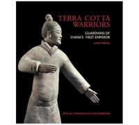 Terra Cotta Warriors: Guardians Of China's First Emperor