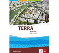 TERRA Erdkunde 3. Ausgabe Rheinland-Pfalz Gymnasium: Schulbuch Klasse 9/ (Relié)