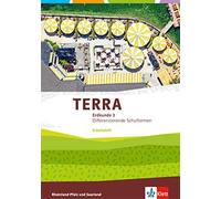 Terra Erdkunde Für Rheinland-Pfalz Und Saarland 3. Ausgabe Für Realschulen Und Differenzierende Schularten. Arbeitsheft Klasse 9/10