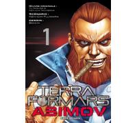 Terra Formars - Asimov T01 - Ken-ichi Tachibana - Crunchyroll Kaze - broché - Manga