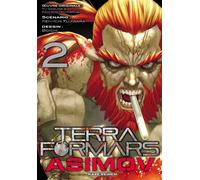 Terra Formars - Asimov T02 (Fin) - Ken-ichi Tachibana - Crunchyroll Kaze - broché - Manga
