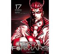 Terra Formars T17 Ken-ichi Tachibana (Dessinateur), Yû Sasuga (Auteur)