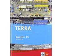 TERRA Geographie 5/6. Ausgabe Sachsen-Anhalt Gymnasium, Gemeinschaftssch (Relié)