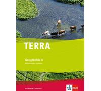 TERRA Geographie 8. Ausgabe Sachsen Mittelschule, Oberschule: Schulbuch (Relié)
