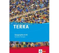TERRA Geographie 9/10. Ausgabe Thüringen Gymnasium: Schulbuch Klasse 9/1 (Relié)