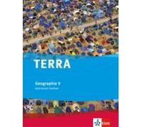 Terra Geographie Für Sachsen - Ausgabe Für Gymnasien. Schülerbuch 9. Klasse