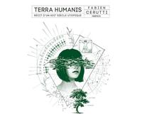 Fabien Cerutti – Terra Humanis – Récit d'un XXIe siècle utopique – Broché