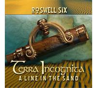 Terra Incognita: A Line In The Sand (CD) Roswell Six
