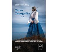Terra Incognita (vol. 2) Edition en gros caractères - Isabelle Chavy - De La Loupe - broché - Roman