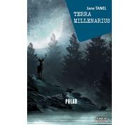 Terra millenarius - TANEL JANE - Il Etait Un Bouquin - broché - Roman