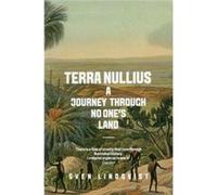 Terra Nullius: A Journey Through No One'S Land (Paperback) Sven Lindqvist, (Auteur)