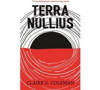 Claire G. Coleman – Terra Nullius – Hachette Pratique