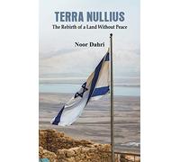 Terra Nullius: The Rebirth of a Land Without Peace