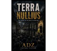 TERRA NULLIUS: The Sequel to The Quiet Extinction