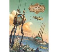 Terra prohibita - Tome 01 Denis-Pierre Filippi (Auteur), Patrick Laumond (Dessinateur)