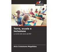 Terra, scuola e inclusione: La novità nella marcia del MST