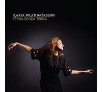 Terra Senza Terra / Ilaria Pilar Patassini