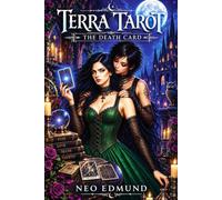 TERRA TAROT - THE DEATH CARD ( Illustrated Edition): A Sapphic Fantasy Romance
