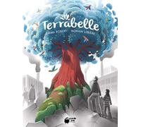 Terrabelle - Emma Robert - La Marmite A Mots - broché - Album jeunesse