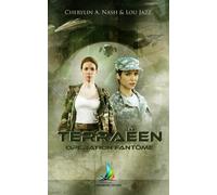 Terraëen : Opération Fantôme ~ Tome 3 | Roman lesbien