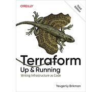 Terraform: Up & Running; Writing Infrastructure As Code