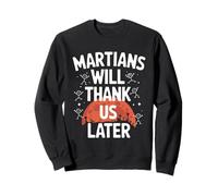 Terraforming Mars Exploration Spatiale Colonisation de Mars Sweatshirt