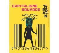 Terrain 78 Capitalisme sauvage - Ismaël MOYA - Revue Terrain Patrimoine Eds Du - broché - Revue