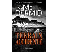 Val McDermid – Terrain accidenté – Traduit par Perrine Chambon – Flammarion