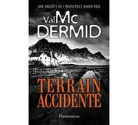 Val McDermid – Terrain accidenté – Traduit par Perrine Chambon – Flammarion