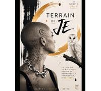 Terrain de JE: Le lieu ou tu n'as plus besoin de demander l'autorisation d'exister