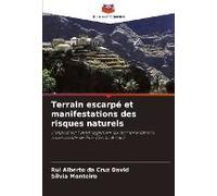 Terrain Escarpé Et Manifestations Des Risques Naturels
