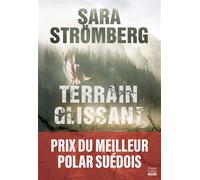 Terrain glissant: Lauréat "Meilleur polar" par l'Académie suédoise du roman policier, Après "Mauvaise graine" !